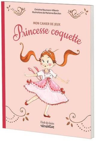 Mon cahier de jeux avec Princesse coquette