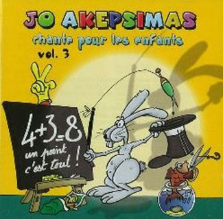 Jo Akepsimas chante pour les enfants Vol. 3