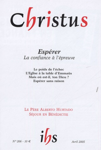 Christus Tome 52, N° 206, Avril 2005 : Espérer. La confiance à l'épreuve