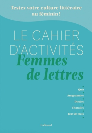 Le cahier d'activités Femmes de lettres