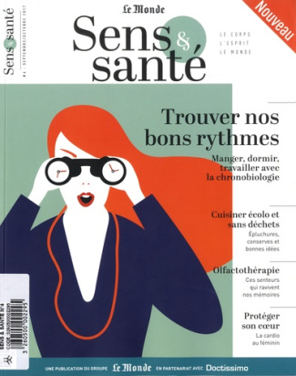 Sens & santé N°4, septembre-octobre 2017 : Trouver nos bon rythmes