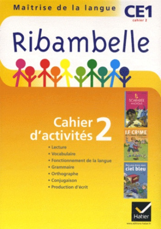 Maîtrise de la langue CE1 Ribambelle série jaune. Cahier d'activité 2 et livret d'entraînement 2