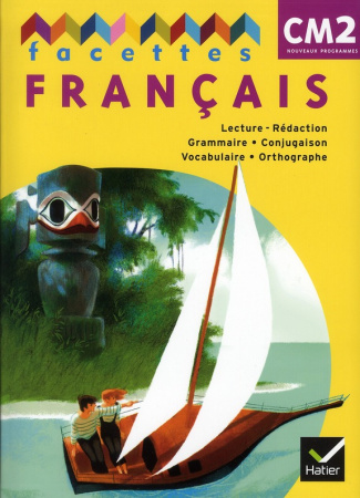 Français CM2 Facette. Manuel de l'élève Mémo, Edition 2011