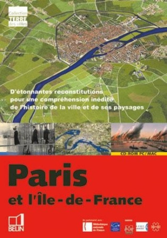Paris et l'Île-de-France. CD-Rom - Nouvelle édition