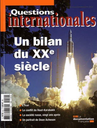 Questions internationales N° 52, novembre-décembre 2011 : Un bilan du XXe siècle