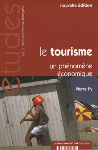 Le tourisme. Une phénomène économique