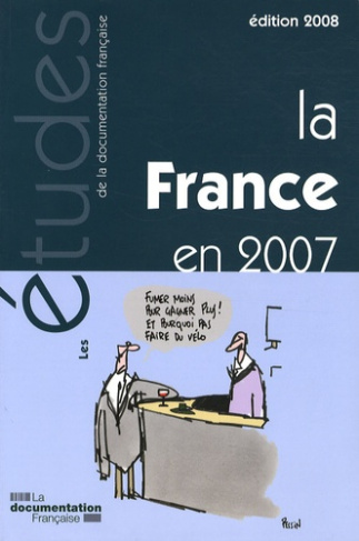 La France en 2007. Chronique politique, économique et sociale, Edition 2008