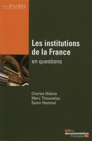 Les institutions de la France en questions