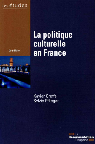 La politique culturelle en France. 2e édition