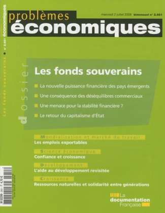 Problèmes économiques N° 2951, mercredi 2 juillet 2008 : Les fonds souverains