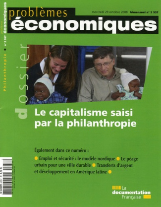 Problèmes économiques N° 2957, mercredi 29 octobre 2008 : Le capitalisme saisi par la philanthropie