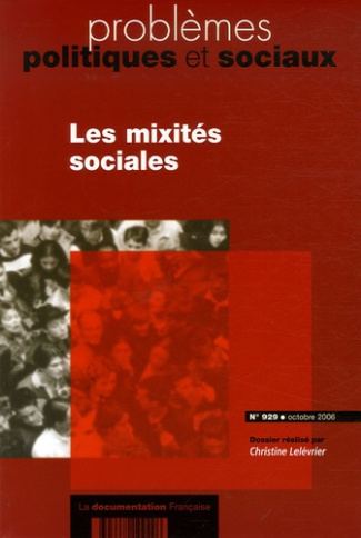 Problèmes politiques et sociaux N° 929, Octobre 2006 : Les mixités sociales