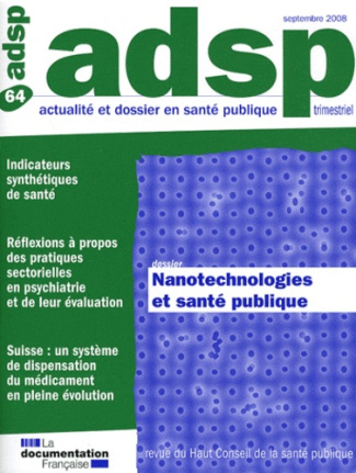 ADSP N° 64, Septembre 2008 : Nanotechnologies et santé publique