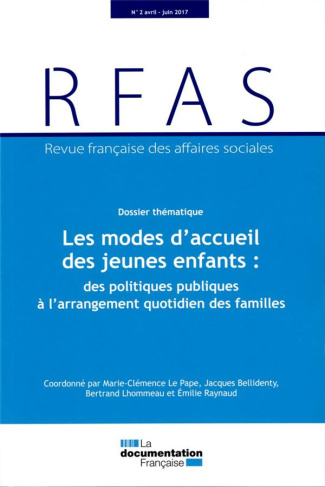 Revue française des Affaires sociales : Les modes d'accueil des jeunes enfants : des politiques publ