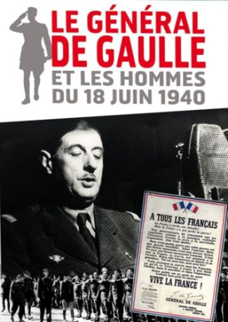 LE GENERAL DE GAULLE ET LES HOMMES DU 18 JUIN 1940 - DVD