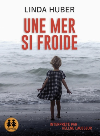 Une mer si froide. 1 CD audio