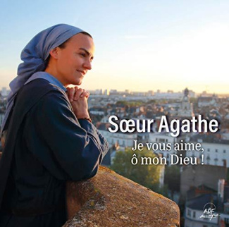 JE VOUS AIME, O MON DIEU - AUDIO