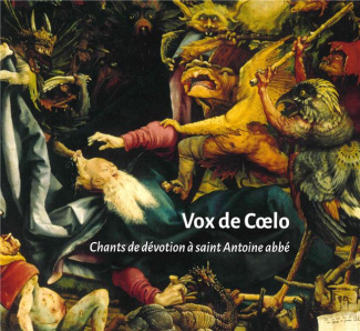 Vox de Coelo. Chants de dévotion à saint Antoine abbé