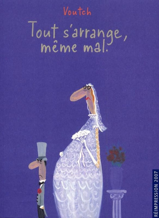 Tout s'arrange, même mal