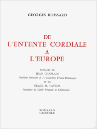 DE L'ENTENTE CORDIALE A L'EUROPE