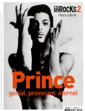 Les InRocks 2. Hors-série N° 2, avril 2016 : Prince. Génial, provocant, éternel