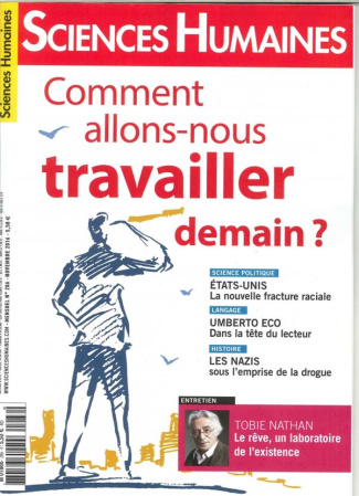 Sciences Humaines N° 286, novembre 2016 : Comment allons-nous travailler demain ?