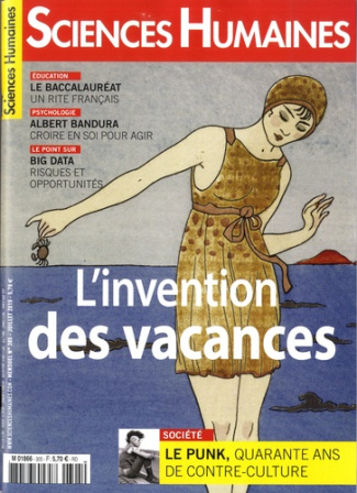 Sciences Humaines N° 305, juillet 2018 : L'invention des vacances