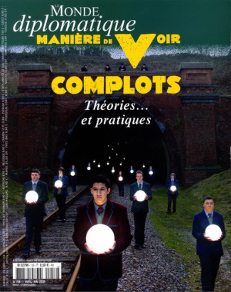 Manière de voir N°158, avril-mai 2018 : Complots. Théories...et pratiques