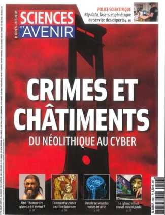 Sciences et avenir Hors-série N° 194, juin 2018 : Crimes et chatiments