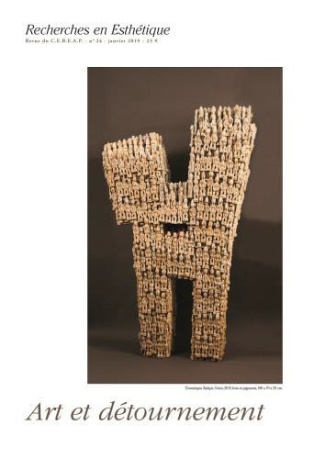 Recherches en Esthétique N° 24, janvier 2019 : Art et détournement