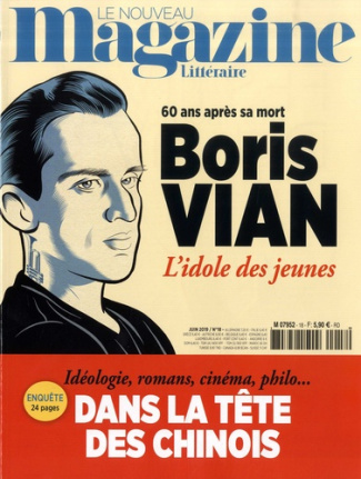 Le Nouveau Magazine Littéraire N° 18, juin 2019 : 60 ans après sa mort, Boris Vian. L'idole des jeun