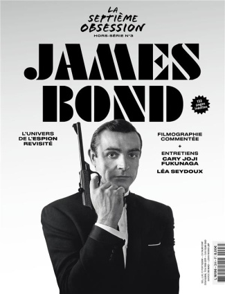 La septième obsession Hors-série N° 3, mars 2020 : James Bond