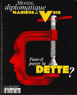 Manière de voir N° 173, octobre-novembre 2020 : Faut-il payer la dette ?