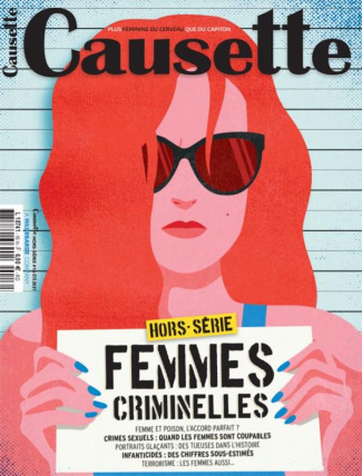 Causette Hors-série, Eté 2021 : Femmes criminelles
