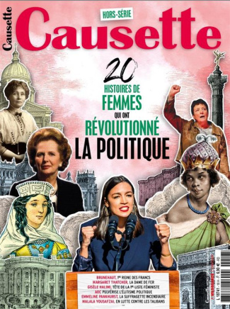 Causette Hors-Série, Hiver 2021 : 20 histoires de femmes qui ont révolutionné la politique