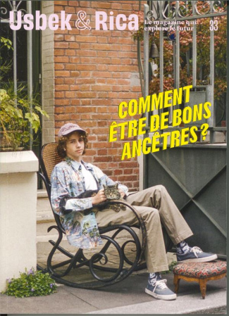 Usbek & Rica N° 33 : Comment être de bons ancêtres ?