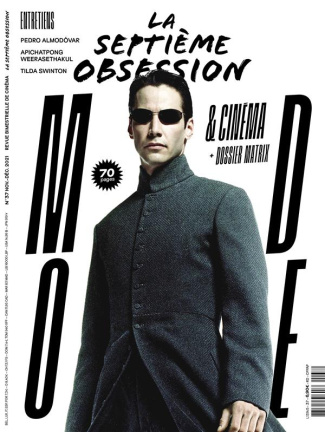 La septième obsession N° 37, Novembre-Décembre 2021 : Mode & cinéma - Matrix