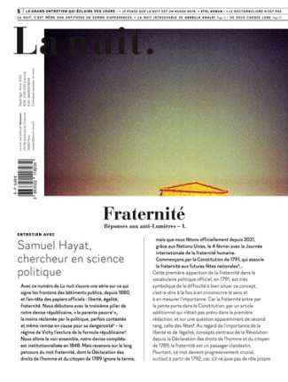 La nuit. : le grand entretien qui éclaire vos jours N° 5 : Fraternité