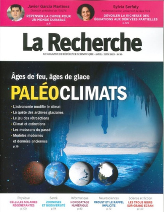 La Recherche N° 573, avril-juin 2023 : Paléoclimats