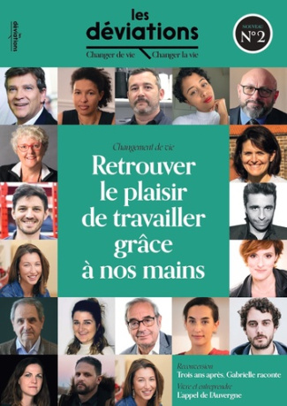 Les Déviations N° 2, avril 2023 : Et si on retravaillait de nos mains ?