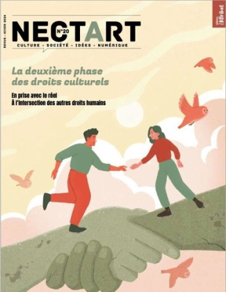 Nectart N° 20, janvier 2025 : La deuxième phase des droits culturels