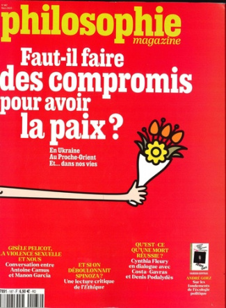 Philosophie Magazine N° 187, mars 2025 : Faut-il faire des compromis pour avoir la paix ?