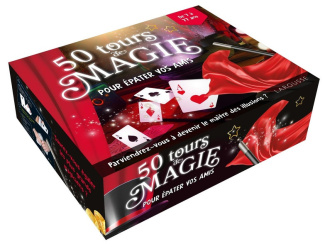 50-tours-de-magie-pour-epater-vos-amis_0
