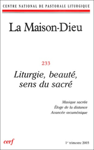La Maison-Dieu N° 233 : Liturgie, beauté, sens du sacré