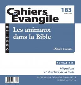 Cahiers Evangile N° 183, mars 2018 : Les animaux dans la Bible