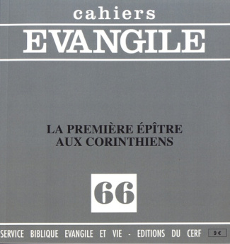 Cahiers Evangile N° 66 : La première épître aux Corinthiens