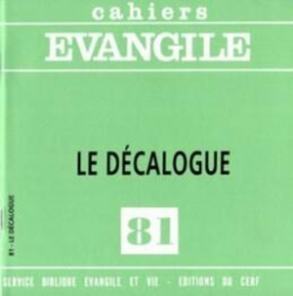 Cahiers Evangile N° 81 : Le Décalogue