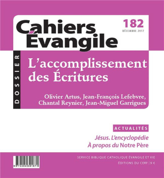Cahiers Evangile N° 182, décembre 2017 : L'accomplissement des Ecritures
