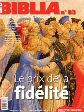 Biblia N° 83, Novembre 2009 : Le prix de la fidélité