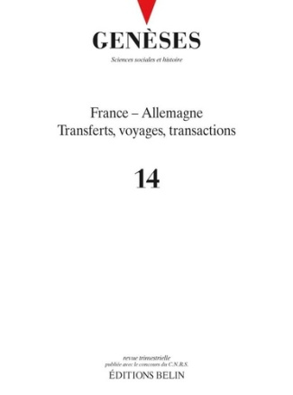 Genèses N° 14 : France - Allemagne. Transferts, voyages, transactions